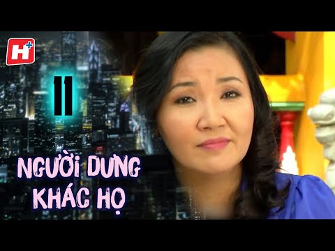 Người Dưng Khác Họ - Tập 11 | HTV Phim Tình Cảm Việt Nam 2024