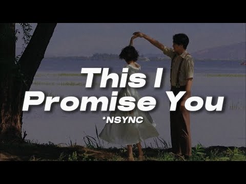 *NSYNC - This I Promise You (Letra/Lyrics)