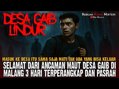 MENGERIKAN‼️ MISTERI DESA GAIB DI MALANG YANG BANYAK MEMAKAN KORBAN