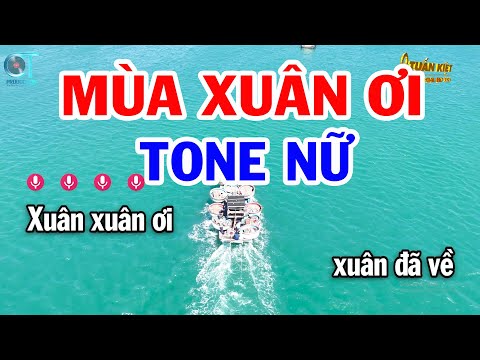 Karaoke Mùa Xuân Ơi Tone Nữ  ( Gm ) Nhạc Tết Mới | Karaoke Tuấn Kiệt