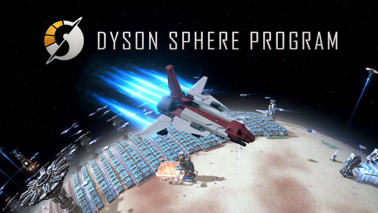 Dyson Sphere Program trailer thumbnail