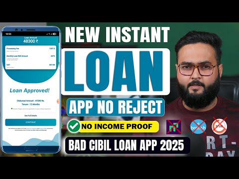 Loan app fast approval 2025 || New instant loan app without income proof | Bad CIBIL Score Loan