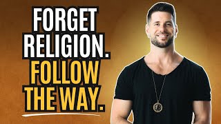 Why Christianity Abandoned The Teachings of Jesus | Aaron Abke Explains "The Jesus Way"