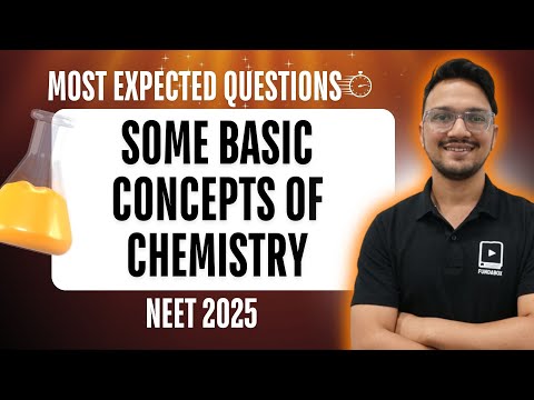 Some Basic Concepts of Chemistry | NEET Chemistry | Most Expected Questions | NEET 2025