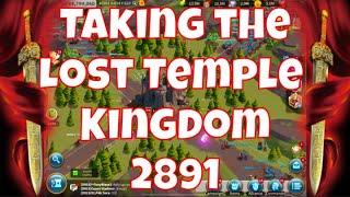 Taking the Lost Temple Kingdom 2891 - Rise of Kingdoms