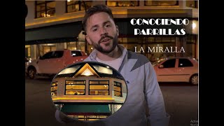 Conociendo Parrillas | La Miralla