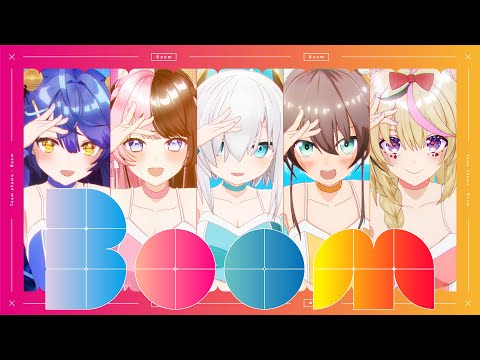 Boom / Team ahamo（天宮こころ/橘ひなの/アルス・アルマル/夏色まつり/尾丸ポルカ）【GIGA MASH PROJECT】