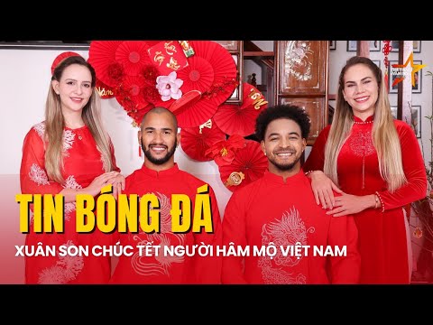 TIN BÓNG ĐÁ 29/1: Xuân Son chúc mừng năm mới Ất Tỵ 2025 tới người hâm mộ bóng đá Việt Nam