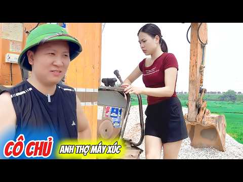 Cô Chủ ĐƠN THÂN Và Anh Thợ Sửa Máy Xúc Tốt Bụng – Cái Kết Bất Ngờ Bài Học Cuộc Sống – Phim Ngắn Hay