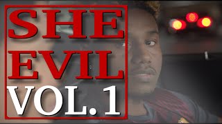 She Evil Vol.1 (A-SIDE) (Hood Movie) Directed By The Legendary @Slank_Slim 2018 , (official