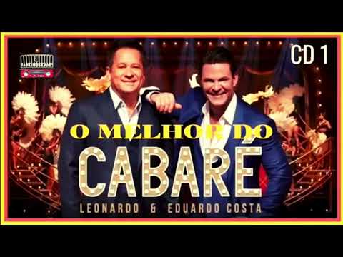 CABARÉ Leonardo e Eduardo Costa - As Melhores Antigas - SÓ RAÍZES 🎶