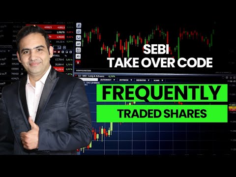 Frequently Traded Shares | SEBI Take Over Code | Sanyog Vyas