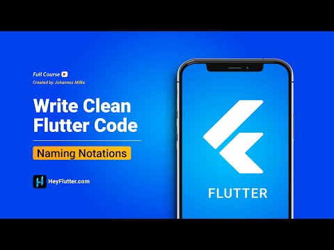 Write Clean Flutter Code - Naming Notations