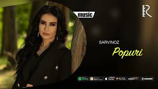 Sarvinoz Ruziyeva -  Popuri  +998911348989