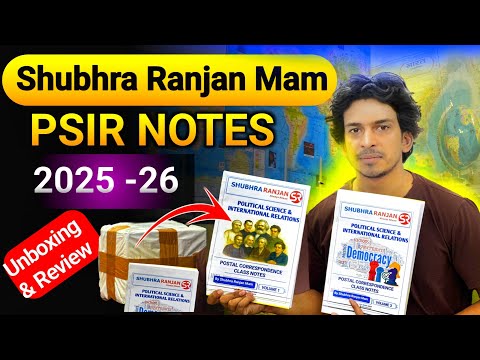 Shubhra Ranjan mam PSIR Notes 2025-26 | Political Science and IR UPSC Notes
