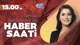 Serap Belovacıklı ile Haber Saati 15 Ağustos