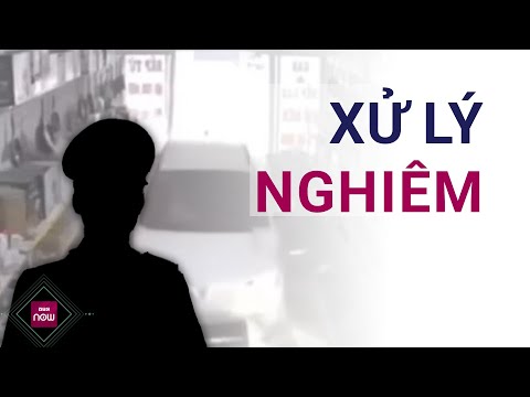 Vụ lao xe vào nhà tông bé gái tử vong: Trưởng Công an thành phố Tuyên Quang nói sẽ xử lý nghiêm