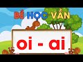 Vần 'ai' và 'oi' trong tiếng Việt