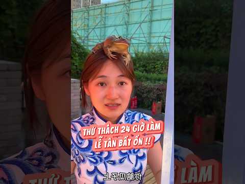 Thử Thách 24 Giờ Làm Lễ Tân Bất Ổn.