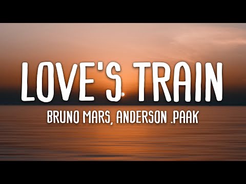 Bruno Mars, Anderson .Paak, Silk Sonic - Love's Train (Lyrics)