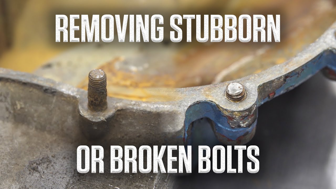 DIY: Tricks for removing stubborn or broken bolts