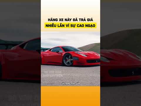 Hãng xe này đã trả giá nhiều lần vì sự cao ngạo