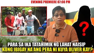 NAKAKAGULAT NA GANITO NA PALA KALAKI ANG PERA NI KUYA OLIVER