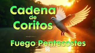 Fuego Pentecostes Popurri de Coros de Alegria para Dios