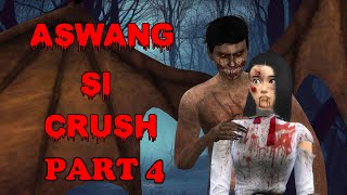 ASWANG SI CRUSH - PART 4 | TAGALOG HORROR STORY ANIMATED | KWENTONG NAKAKATAKOT