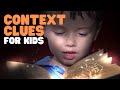 Exploring the 4 Types of Context Clues for Kids