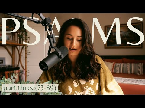 THE BOOK OF PSALMS (chapters 73 - 89) | Scripture reading with soaking music | Audio Bible