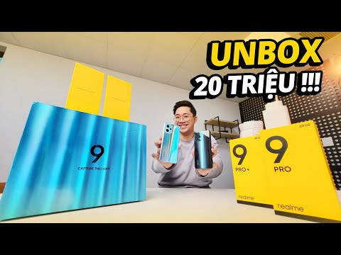 (VIETNAMESE) UNBOX 20 TRIỆU TIỀN ĐIỆN THOẠI !!! - REALME 9 PRO & 9 PRO +