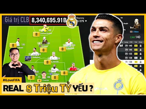 KHÁM PHÁ ĐỘI HÌNH 8,000,000 TỶ REAL MADRID "YẾU NHẤT TẦM GIÁ" Cùng C. Ronaldo CC +8: YẾU DỮ CHƯA ?
