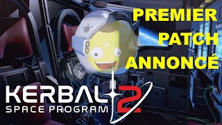 KSP 2 - Les développeurs annoncent le premier patch