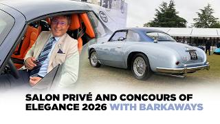Salon Privé and Concours of Elegance 2026 with Barkaways