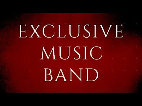 Exclusive Music Band