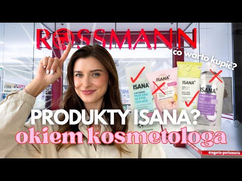 KOSMETYKI ISANA - drogeryjne HITY za GROSZE? 💸🧴 | KOSMETOLOG POLECA