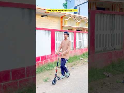 Skate scooter aur Piyush 🛴🔥| Indian family😂|| #shorts #indian #relatable #skatescooter #chotabhai