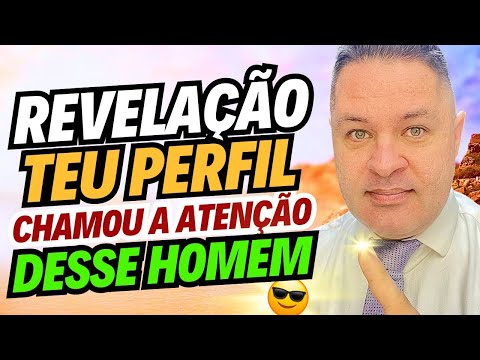 REVELAÇÃO URGENTE🚨teu PERFIL chamou a ATENÇÃO😱desse HOMEM de DEUS☝️ELE vai te ABENÇOAR com ISSO❤