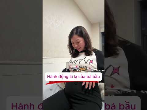 Hành động kì lạ của các bà bầu