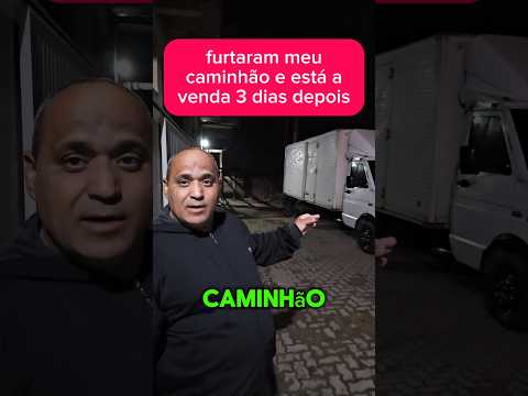 Roubaram Meu Caminhão #roubos #Caminhão #policia #ladrão #carros  #shortvideo #viral