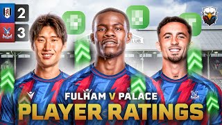 FULHAM 2-3 CRYSTAL PALACE | PLAYER RATINGS! 