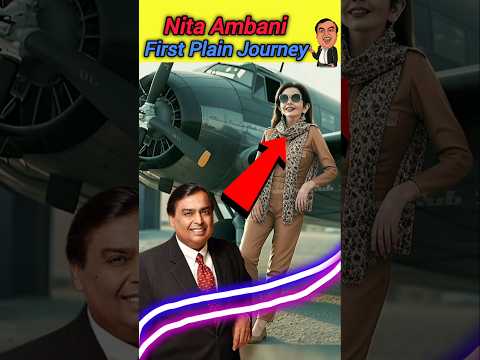 Nita Ambani First Plain Journey 😝#nitaambani #mukeshambani #plain #ytshorts #dubai #rollsroyce