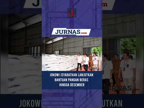 Jokowi Isyaratkan Lanjutkan Bantuan Pangan Beras Hingga Desember