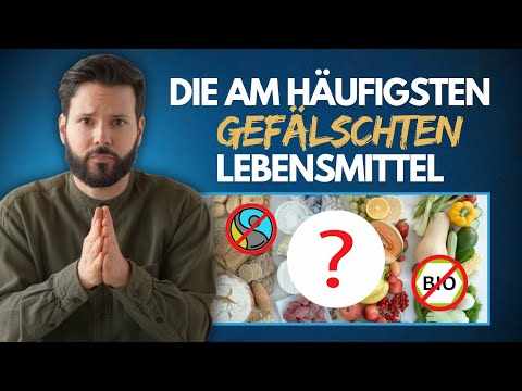 Vorsicht im Supermarkt! Diese Lebensmittel sind häufig gefälscht • Marktanalyse