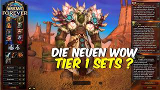 Das neue TIER 1 Set in WOW Forever?