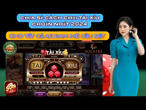 sunwin | Cách đánh Tài xỉu online Tài xỉu go88 , Sunwin 68 game bài chuẩn nhất 2024