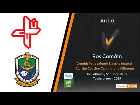 GAA Beo - An Lú v Ros Comáin