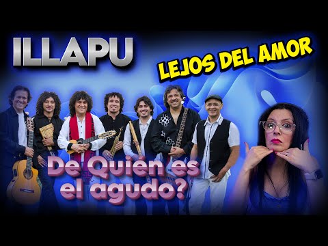 ILLAPU - Lejos del amor - | PRIMERA VEZ QUE LOS ESCUCHO!!! MARAVILLADA!  | REACCIÓN