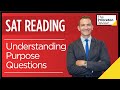 Understanding Purpose Questions in SAT Reading